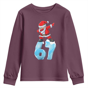 Funny 67 Christmas Youth Sweatshirt Six Seven Dabbing Santa Meme Gen Alpha Slang TS11 Maroon Print Your Wear