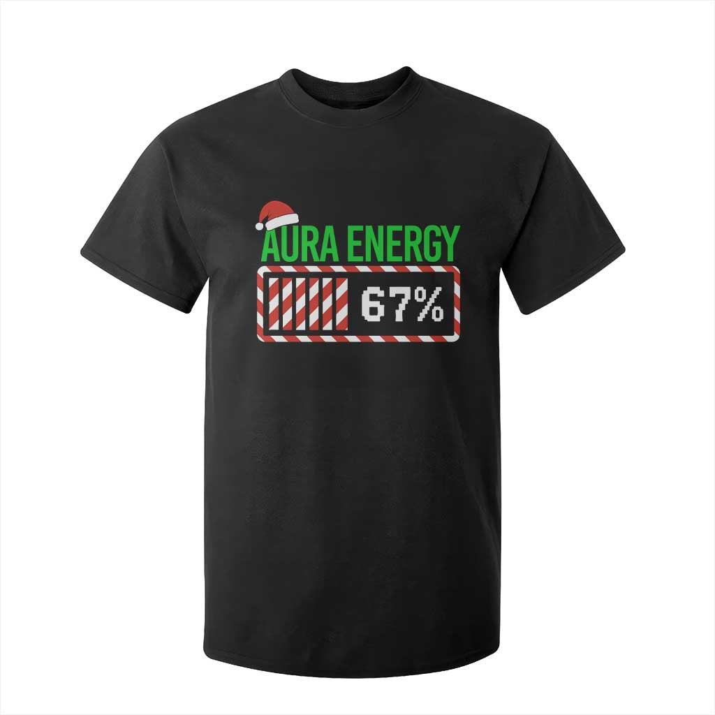 Funny Aura Energy 67 Christmas T Shirt For Kid Aura Farming Six Seven Meme Gen Alpha Slang TS11 Black Print Your Wear