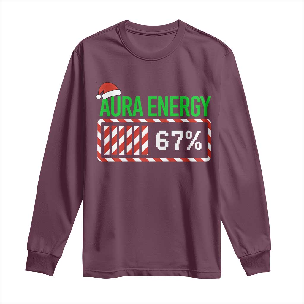 Funny Aura Energy 67 Christmas Long Sleeve Shirt Aura Farming Six Seven Meme Gen Alpha Slang TS11 Maroon Print Your Wear