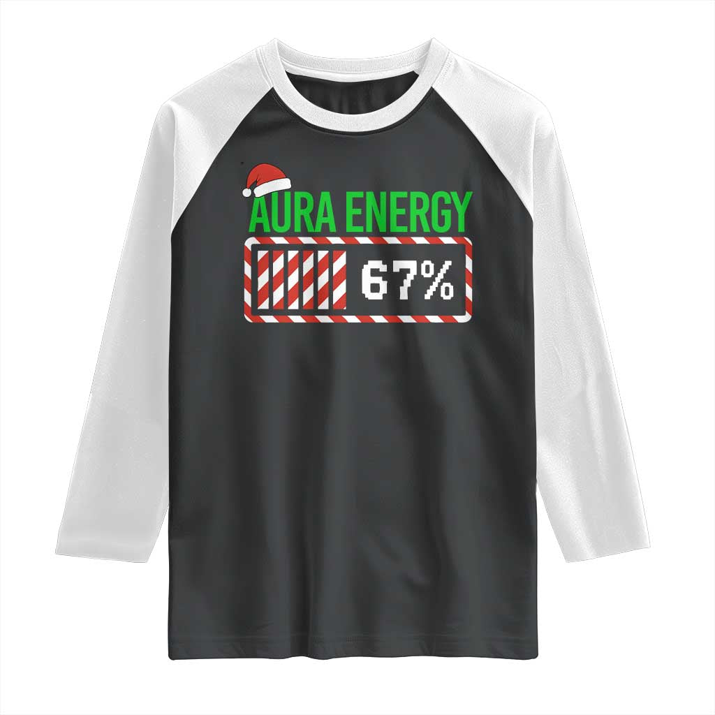 Funny Aura Energy 67 Christmas Raglan Shirt Aura Farming Six Seven Meme Gen Alpha Slang TS11 Black White Print Your Wear