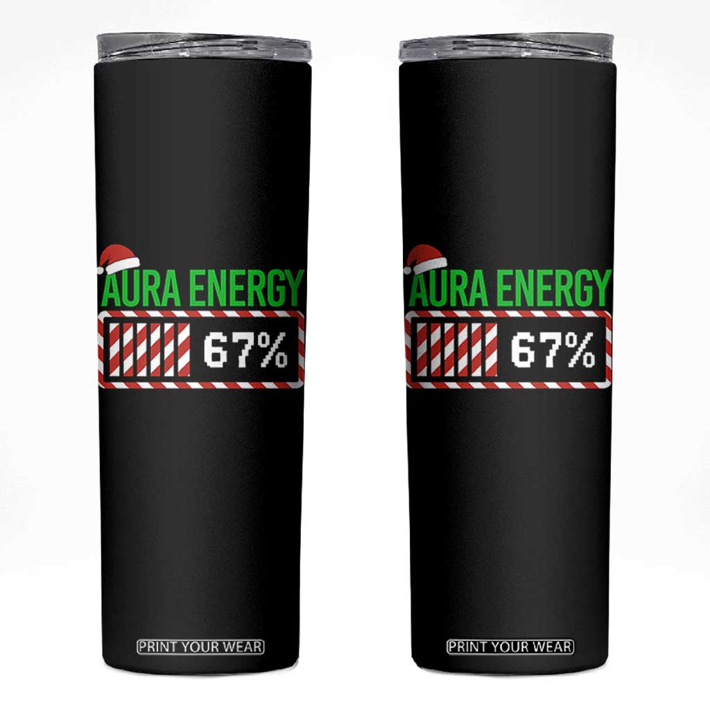 Funny Aura Energy 67 Christmas Skinny Tumbler Aura Farming Six Seven Meme Gen Alpha Slang TS11 Black Print Your Wear