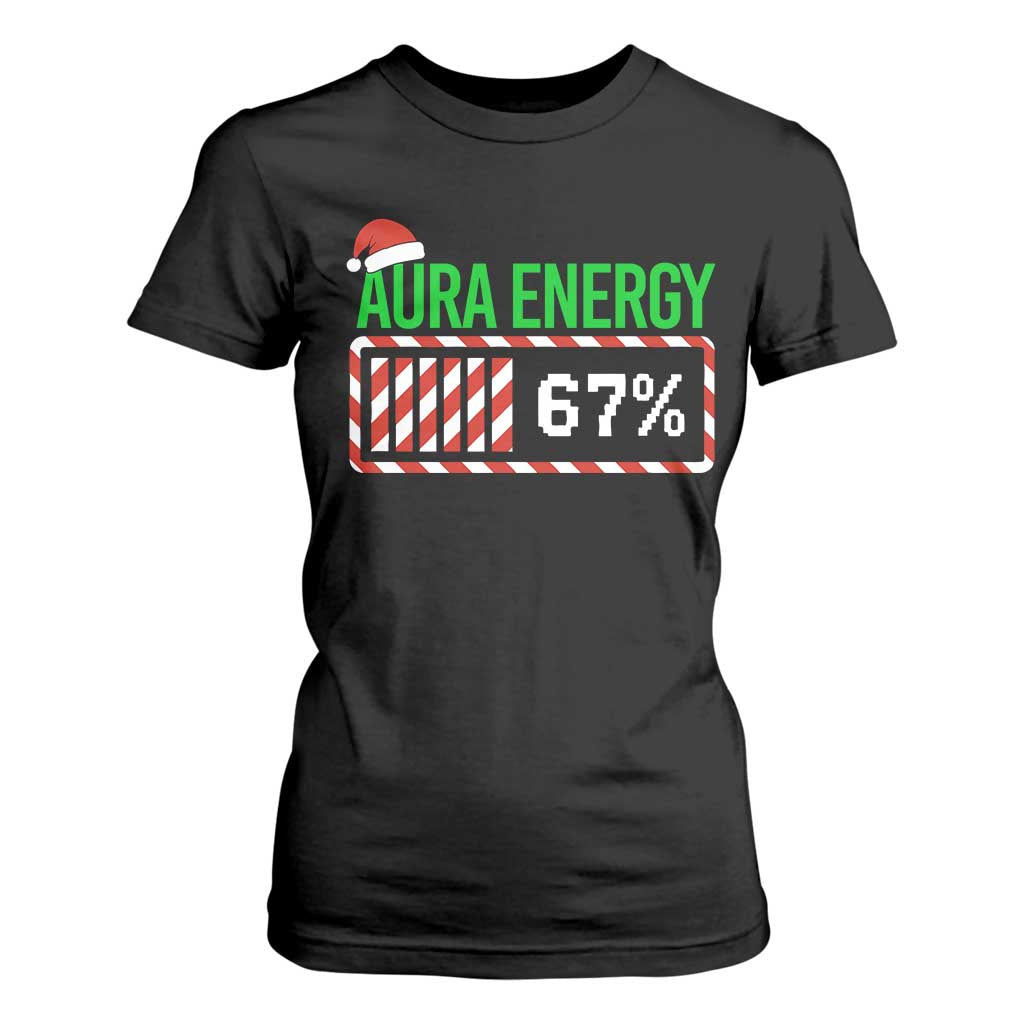 Funny Aura Energy 67 Christmas T Shirt For Women Aura Farming Six Seven Meme Gen Alpha Slang TS11 Black Print Your Wear