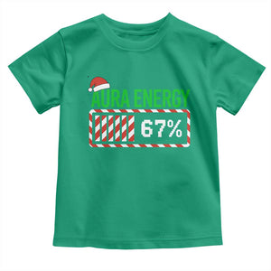 Funny Aura Energy 67 Christmas Toddler T Shirt Aura Farming Six Seven Meme Gen Alpha Slang TS11 Irish Green Print Your Wear