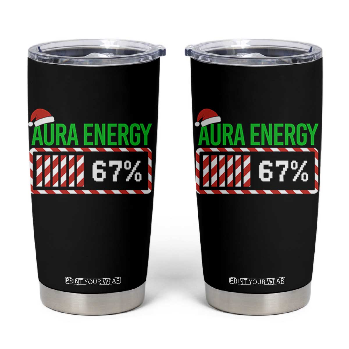 Funny Aura Energy 67 Christmas Tumbler Cup Aura Farming Six Seven Meme Gen Alpha Slang TS11 Black Print Your Wear