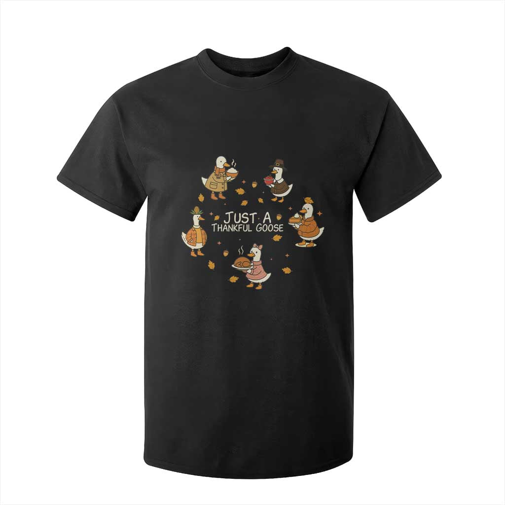 Just A Thankful Goose T Shirt For Kid Funny Goose Turkey Thanksgiving Fall Season TS11 Black Print Your Wear