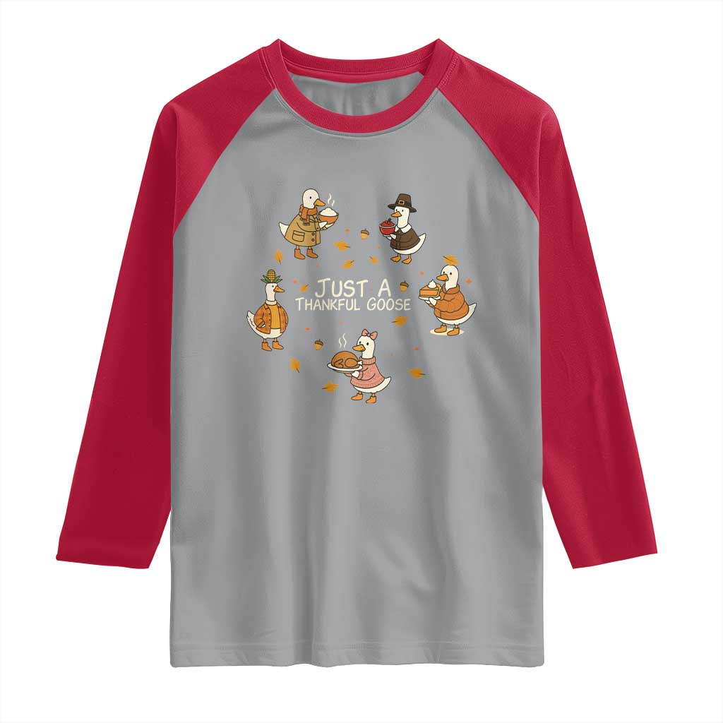 Just A Thankful Goose Raglan Shirt Funny Goose Turkey Thanksgiving Fall Season TS11 Sport Gray Red Print Your Wear