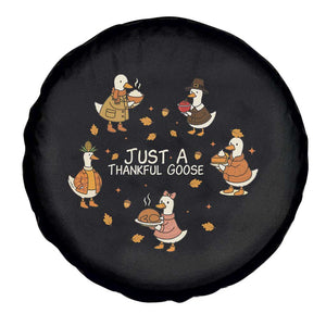 Just A Thankful Goose Spare Tire Cover Funny Goose Turkey Thanksgiving Fall Season TS11 Print Your Wear