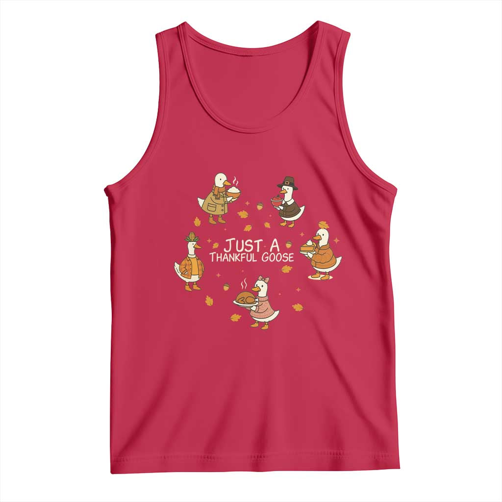 Just A Thankful Goose Tank Top Funny Goose Turkey Thanksgiving Fall Season TS11 Red Print Your Wear