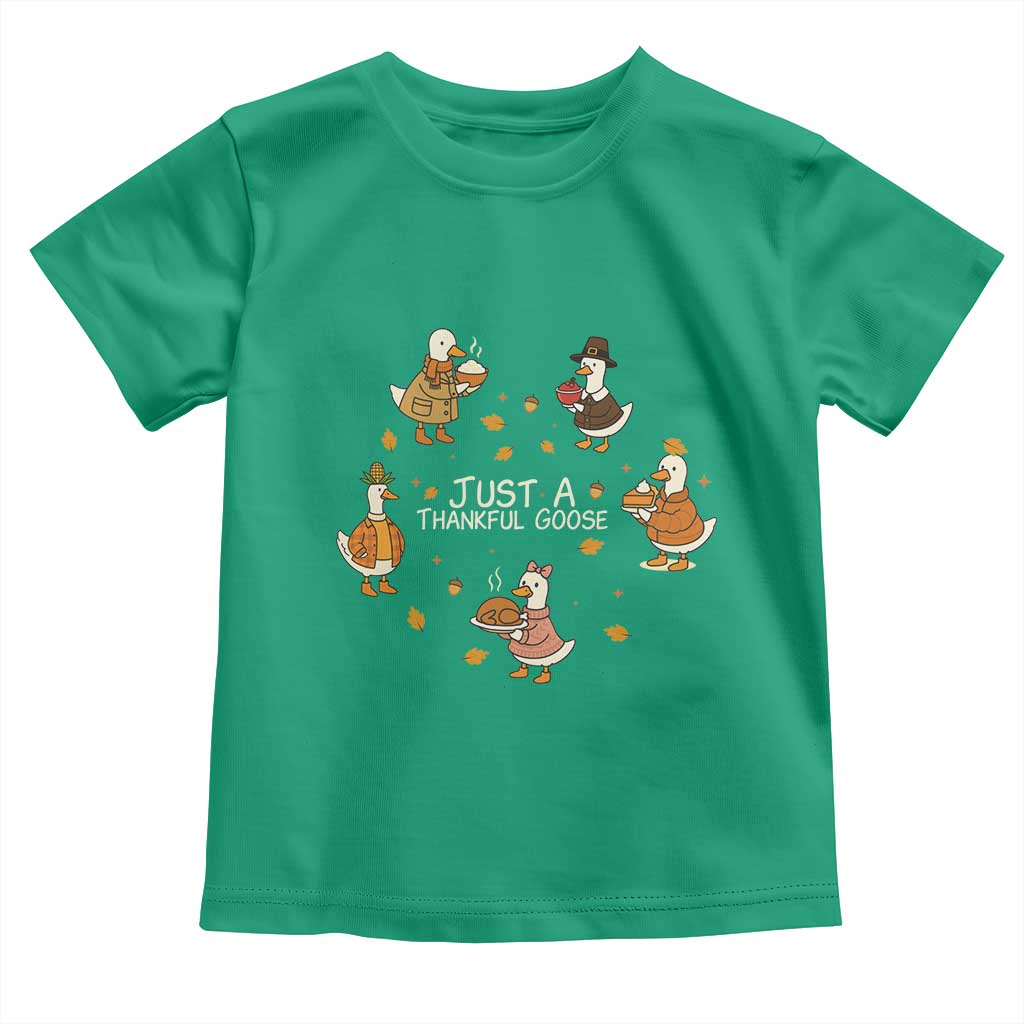 Just A Thankful Goose Toddler T Shirt Funny Goose Turkey Thanksgiving Fall Season TS11 Irish Green Print Your Wear