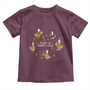 Just A Thankful Goose Toddler T Shirt Funny Goose Turkey Thanksgiving Fall Season TS11 Maroon Print Your Wear