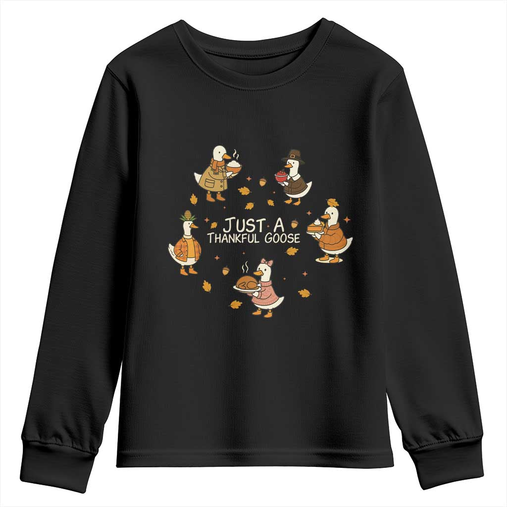 Just A Thankful Goose Youth Sweatshirt Funny Goose Turkey Thanksgiving Fall Season TS11 Black Print Your Wear