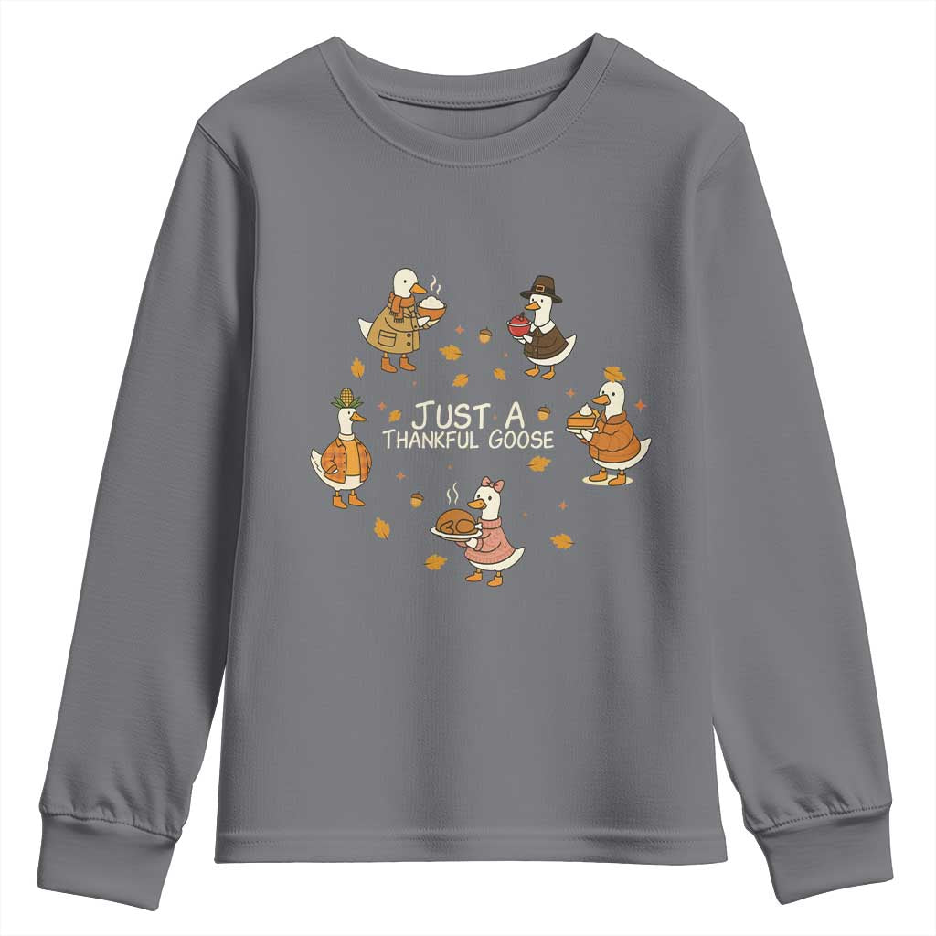 Just A Thankful Goose Youth Sweatshirt Funny Goose Turkey Thanksgiving Fall Season TS11 Charcoal Print Your Wear