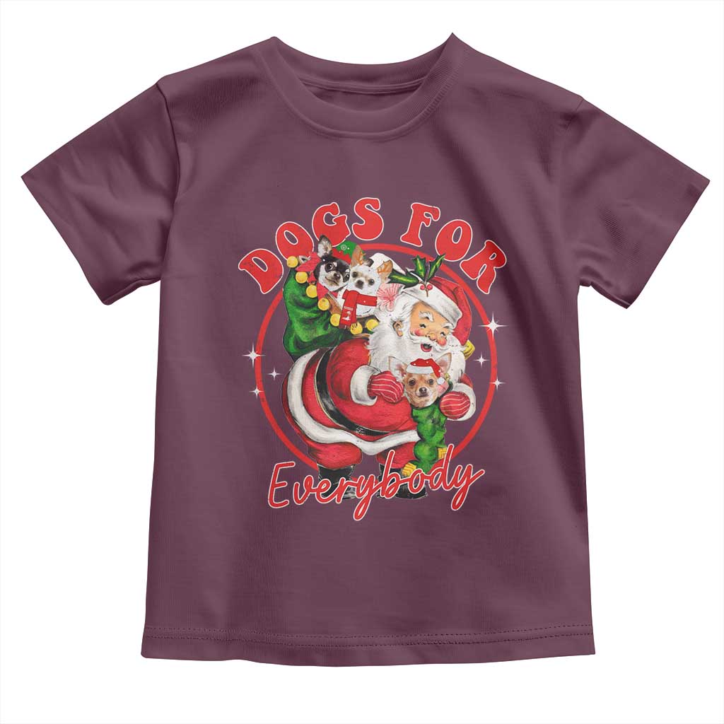 Funny Christmas Dog Owner Baby Shirt Dogs For Everybody Santa Sack Chihuahua TS11 Maroon Print Your Wear