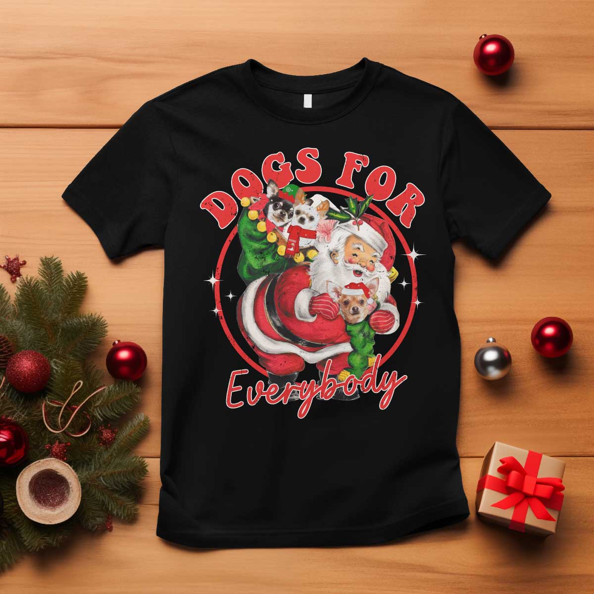 Funny Christmas Dog Owner T Shirt Dogs For Everybody Santa Sack Chihuahua TS11 Black Print Your Wear