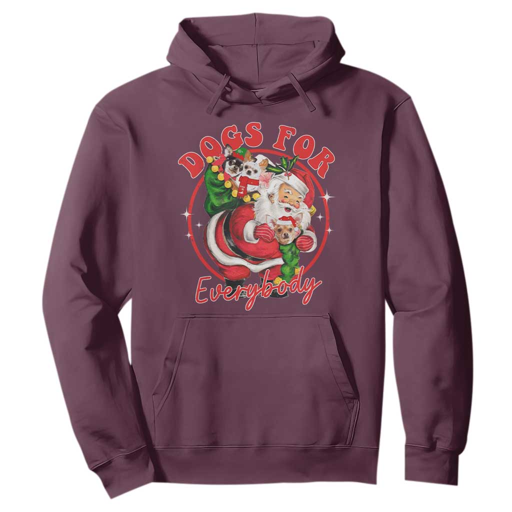 Funny Christmas Dog Owner Hoodie Dogs For Everybody Santa Sack Chihuahua TS11 Maroon Print Your Wear