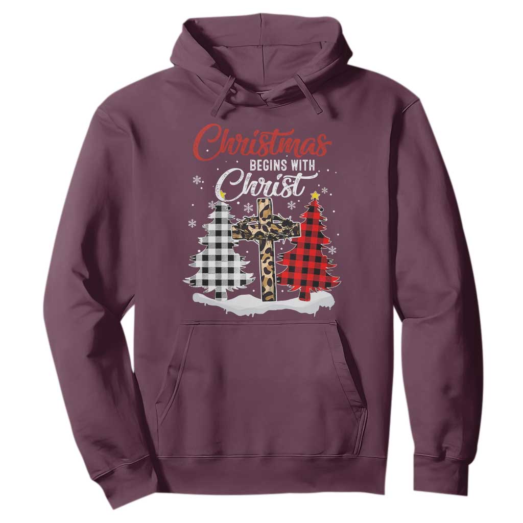 Christmas Begins With Christ Hoodie Leopard Cross Plaid Xmas Tree TS11 Maroon Print Your Wear