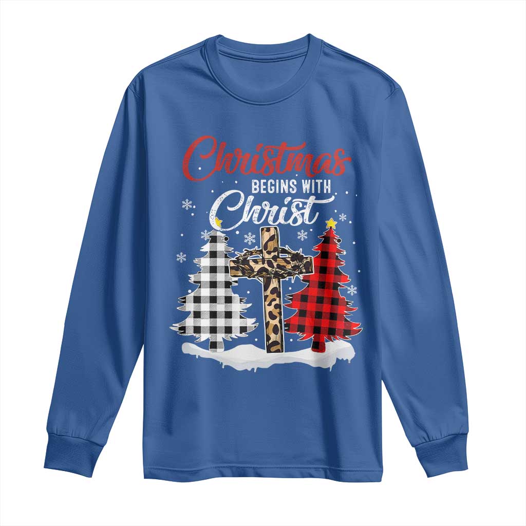 Christmas Begins With Christ Long Sleeve Shirt Leopard Cross Plaid Xmas Tree TS11 Royal Blue Print Your Wear