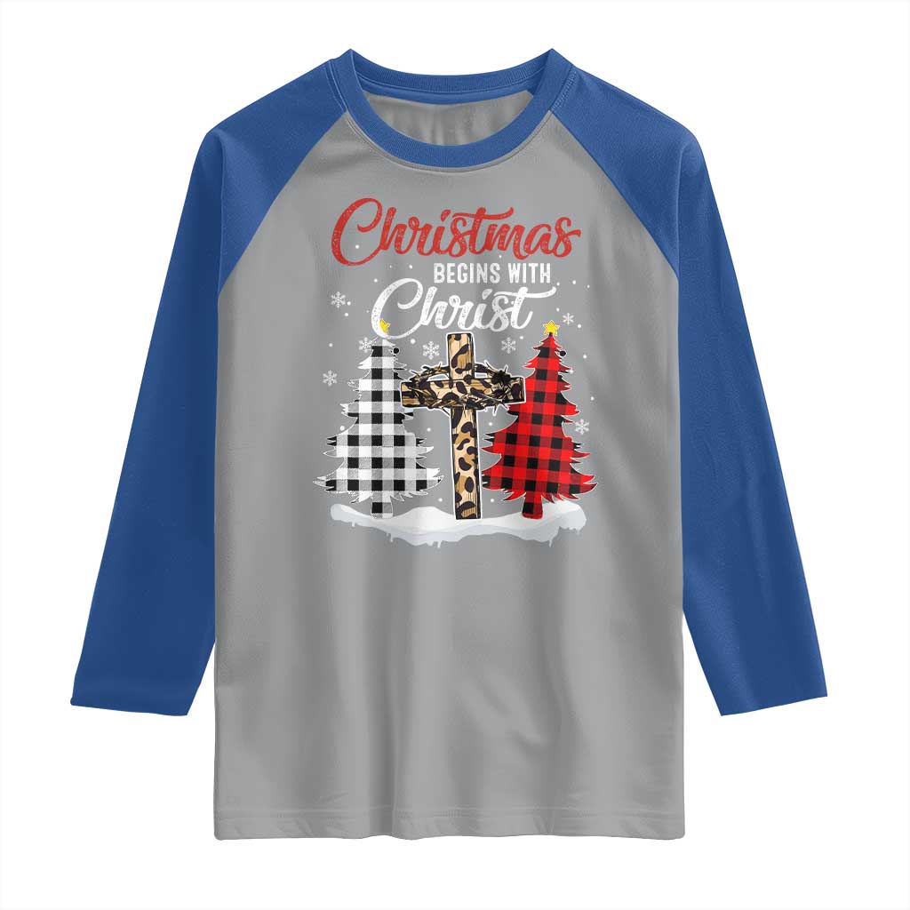 Christmas Begins With Christ Raglan Shirt Leopard Cross Plaid Xmas Tree TS11 Sport Gray Royal Print Your Wear