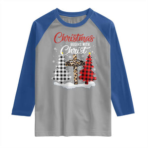 Christmas Begins With Christ Raglan Shirt Leopard Cross Plaid Xmas Tree TS11 Sport Gray Royal Print Your Wear