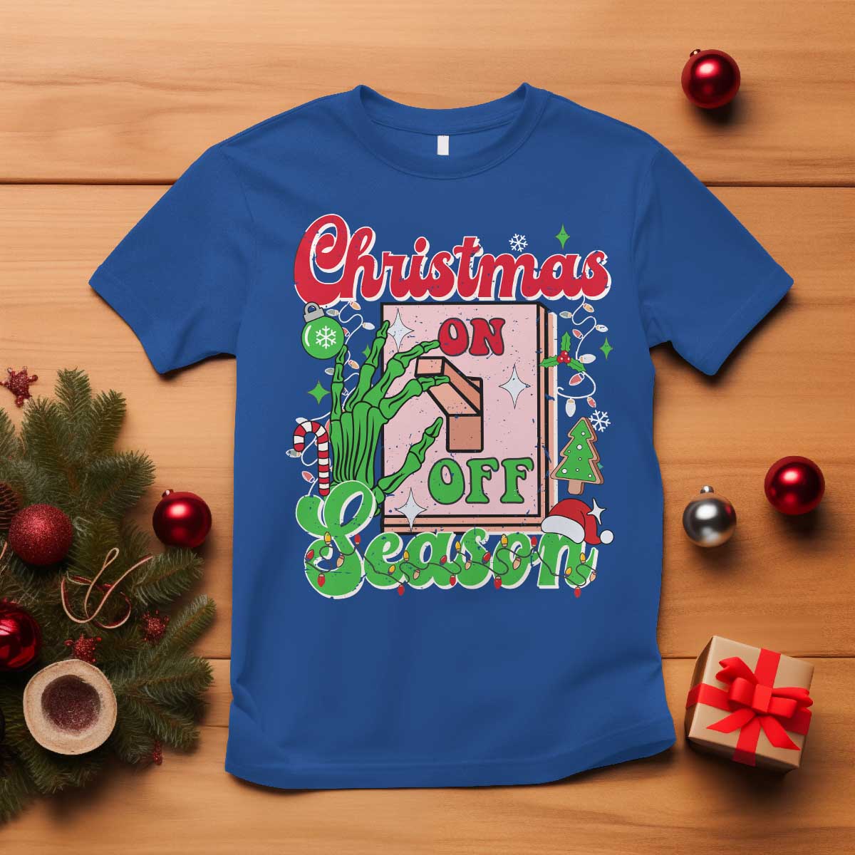 Funny Christmas Season T Shirt Switch Red And Green Skeleton Hand TS11 Royal Blue Print Your Wear