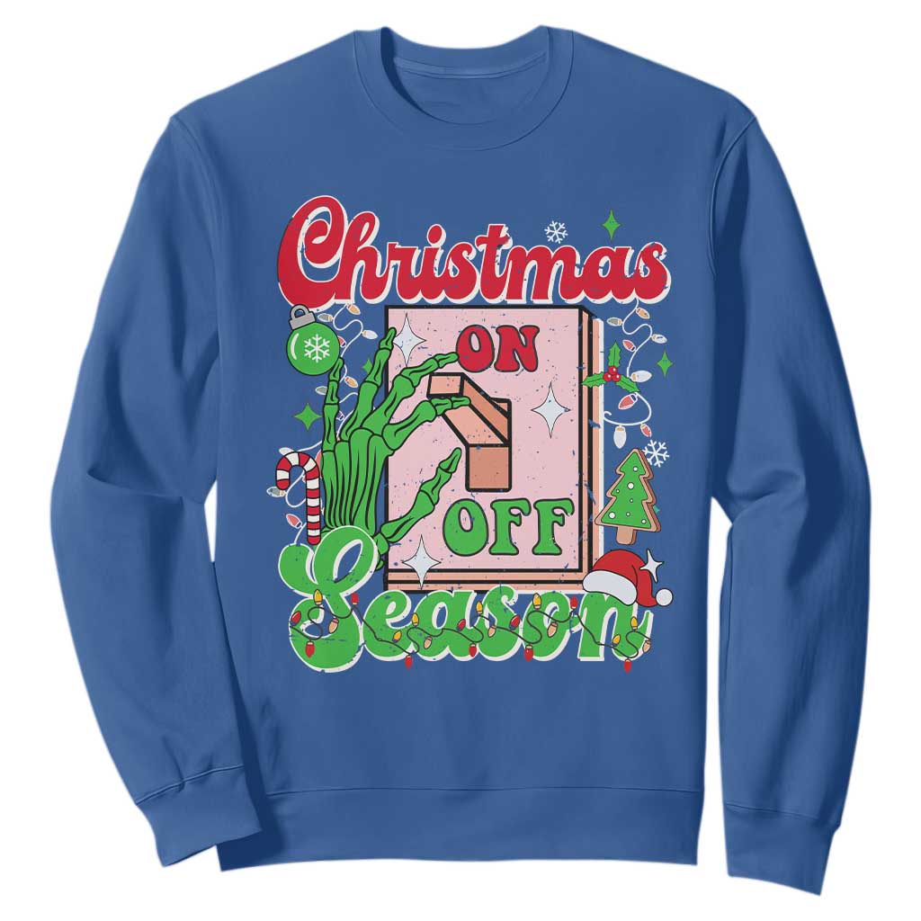Funny Christmas Season Sweatshirt Switch Red And Green Skeleton Hand TS11 Royal Blue Print Your Wear