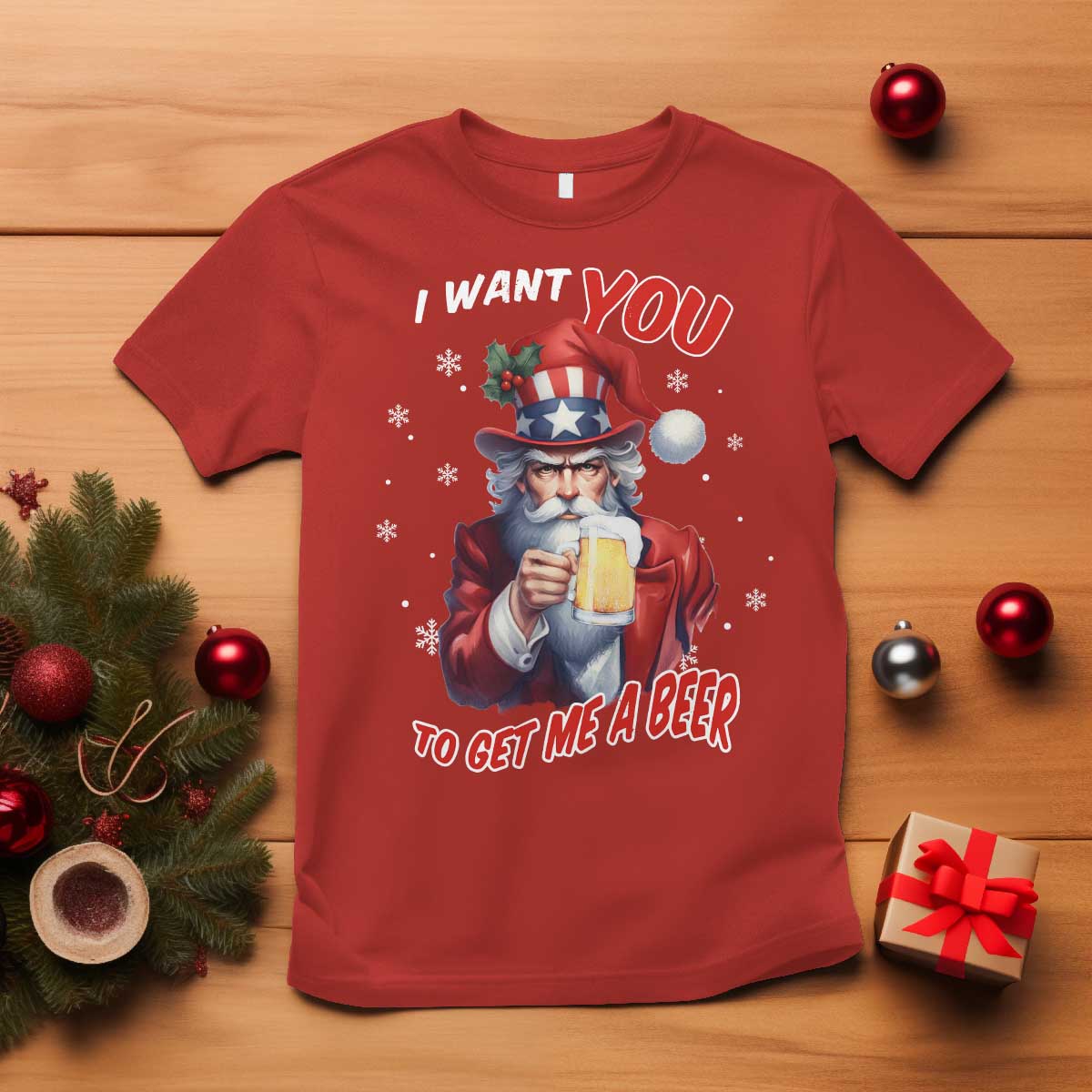 Funny Christmas Beer T Shirt I Want You To Get Me A Beer Santa Uncle Sam TS11 Red Print Your Wear
