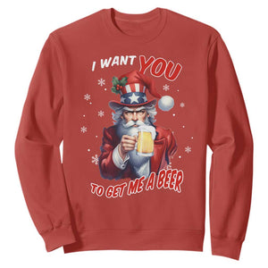 Funny Christmas Beer Sweatshirt I Want You To Get Me A Beer Santa Uncle Sam TS11 Red Print Your Wear