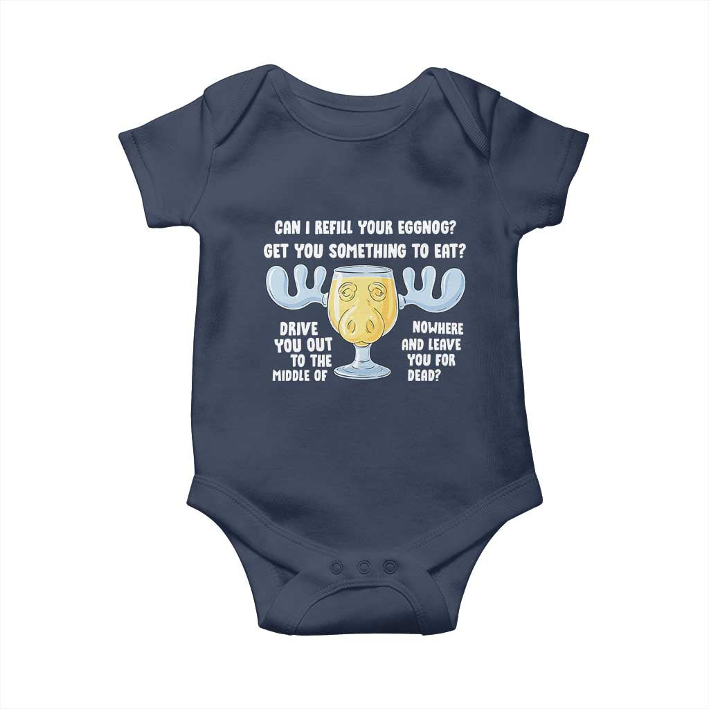 Funny Christmas Vacation Eggnog Baby Onesie Can I Refill Your Eggnogs Get You Something To Eat Xmas Movie TS11 Navy Print Your Wear