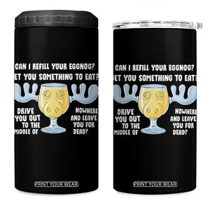 Funny Christmas Vacation Eggnog 4 in 1 Can Cooler Tumbler Can I Refill Your Eggnogs Get You Something To Eat Xmas Movie TS11 One Size: 16 oz Black Print Your Wear