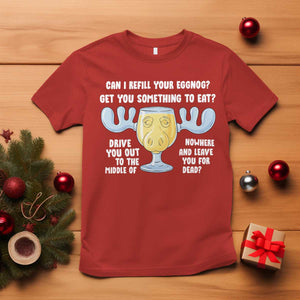 Funny Christmas Vacation Eggnog T Shirt Can I Refill Your Eggnogs Get You Something To Eat Xmas Movie TS11 Red Print Your Wear