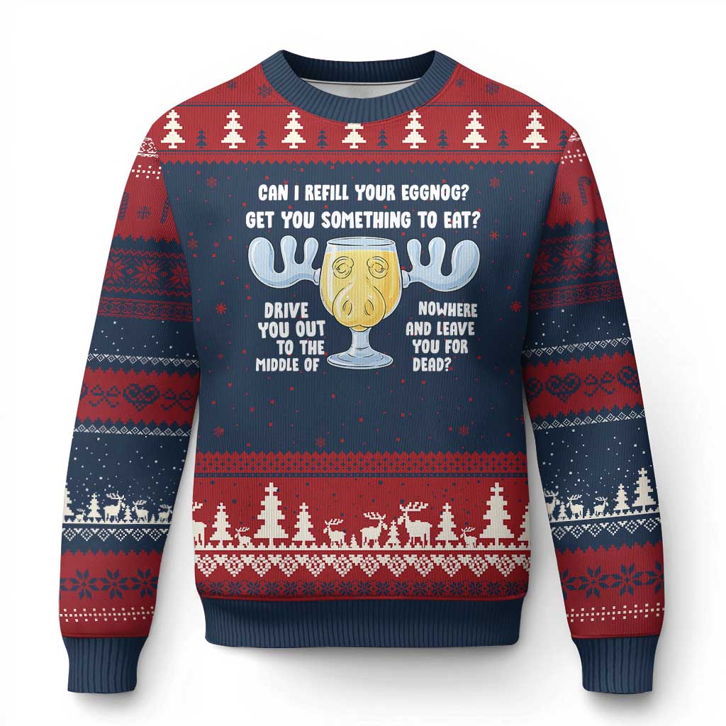 Funny Xmas Vacation Eggnog Ugly Christmas Sweater Can I Refill Your Eggnogs Get You Something To Eat Xmas Movie TS11 Navy Red Print Your Wear