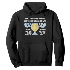Funny Christmas Vacation Eggnog Hoodie Can I Refill Your Eggnogs Get You Something To Eat Xmas Movie TS11 Black Print Your Wear