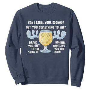 Funny Christmas Vacation Eggnog Sweatshirt Can I Refill Your Eggnogs Get You Something To Eat Xmas Movie TS11 Navy Print Your Wear