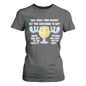 Funny Christmas Vacation Eggnog T Shirt For Women Can I Refill Your Eggnogs Get You Something To Eat Xmas Movie TS11 Dark Heather Print Your Wear