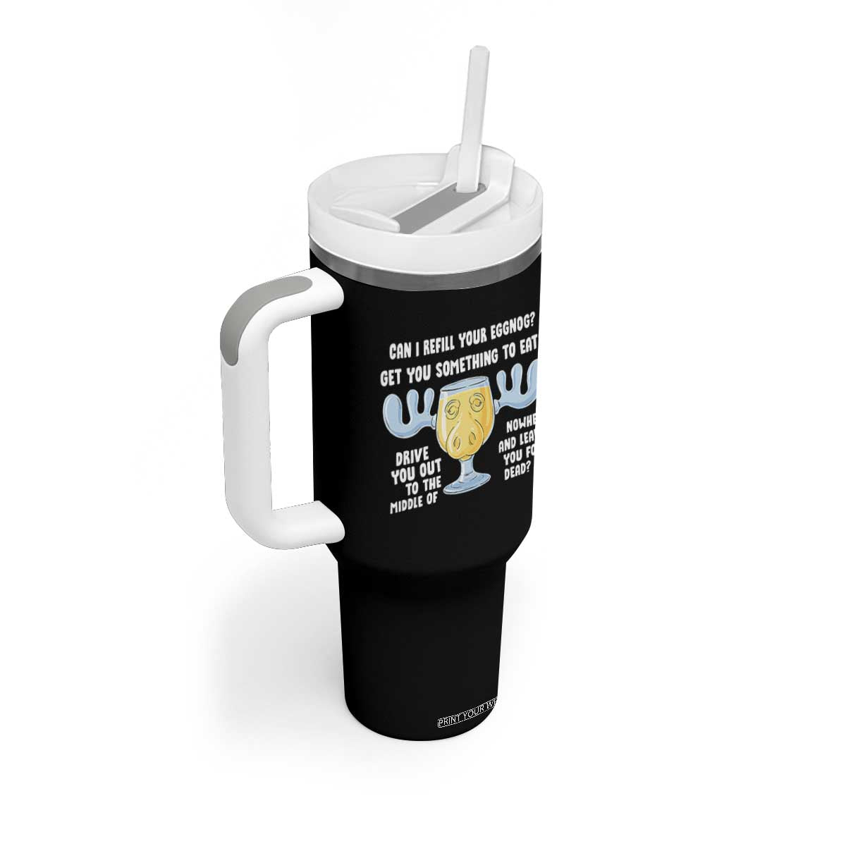 Funny Christmas Vacation Eggnog Tumbler With Handle Can I Refill Your Eggnogs Get You Something To Eat Xmas Movie - Print Your Wear