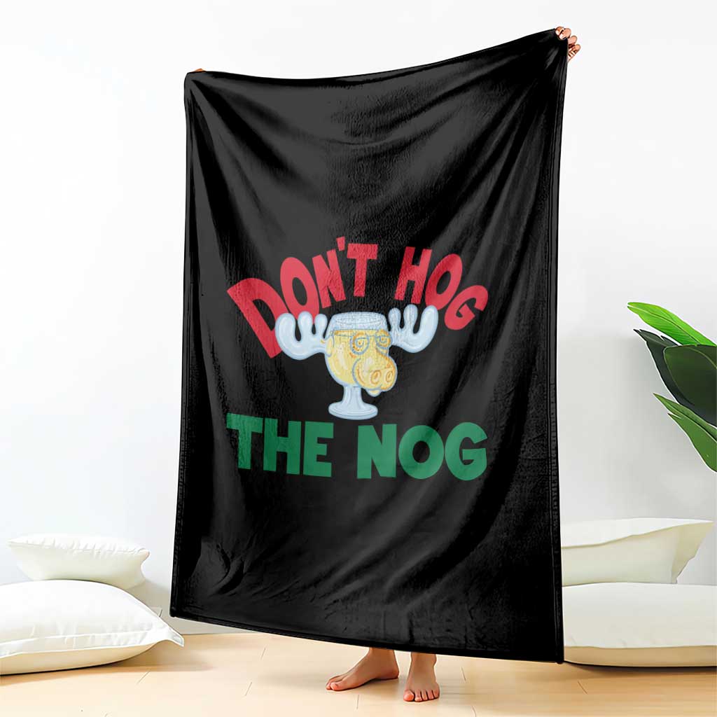 Funny Dont Hog The Nog Christmas Movie Throw Blanket Xmas Vacation Eggnog Moose TS11 Print Your Wear