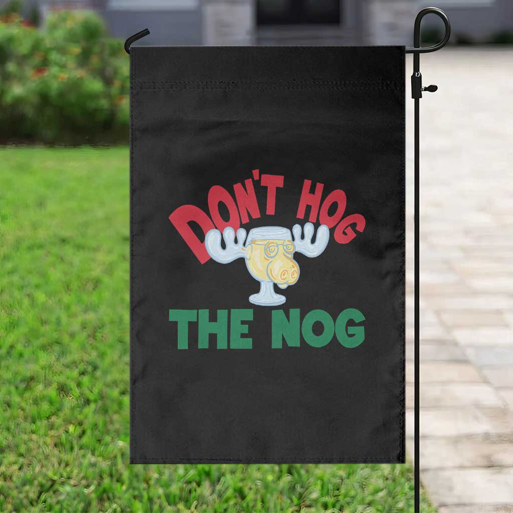 Funny Dont Hog The Nog Christmas Movie Garden Flag Xmas Vacation Eggnog Moose TS11 Print Your Wear