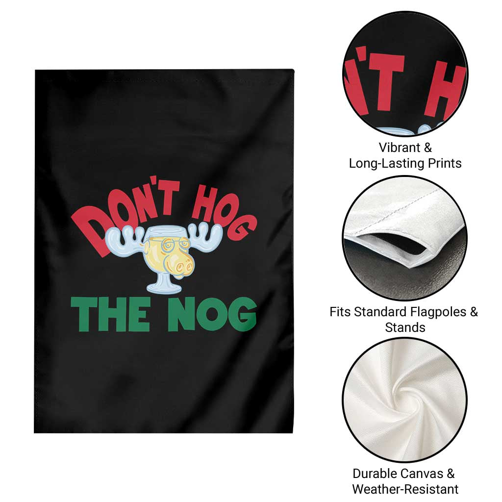 Funny Dont Hog The Nog Christmas Movie Garden Flag Xmas Vacation Eggnog Moose TS11 Print Your Wear