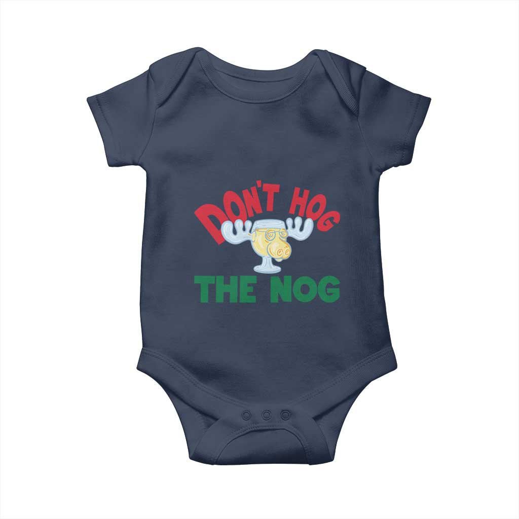 Funny Dont Hog The Nog Christmas Movie Baby Onesie Xmas Vacation Eggnog Moose TS11 Navy Print Your Wear