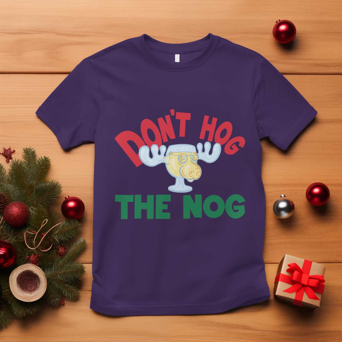Funny Dont Hog The Nog Christmas Movie T Shirt Xmas Vacation Eggnog Moose - Print Your Wear