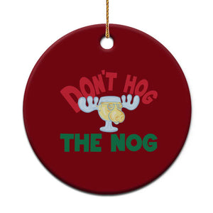 Funny Dont Hog The Nog Christmas Movie Ceramic Ornament Xmas Vacation Eggnog Moose TS11 1pc Red Print Your Wear