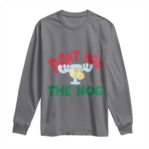 Funny Dont Hog The Nog Christmas Movie Long Sleeve Shirt Xmas Vacation Eggnog Moose TS11 Charcoal Print Your Wear