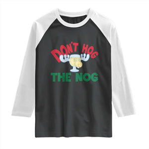 Funny Dont Hog The Nog Christmas Movie Raglan Shirt Xmas Vacation Eggnog Moose TS11 Black White Print Your Wear