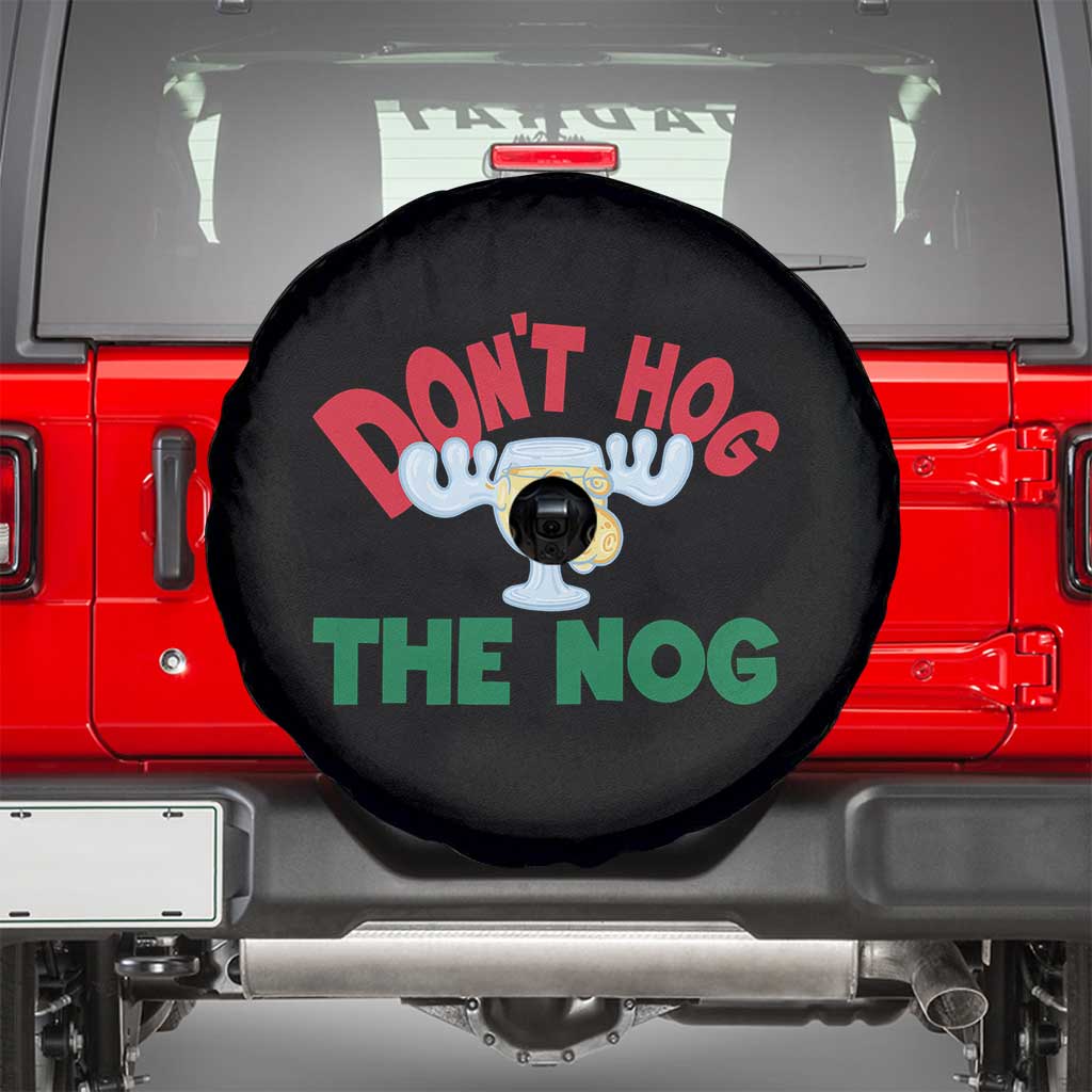 Funny Dont Hog The Nog Christmas Movie Spare Tire Cover Xmas Vacation Eggnog Moose TS11 Black Print Your Wear