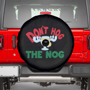 Funny Dont Hog The Nog Christmas Movie Spare Tire Cover Xmas Vacation Eggnog Moose TS11 Black Print Your Wear