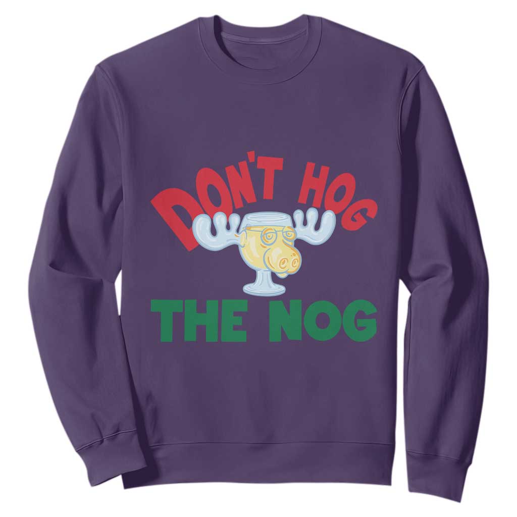 Funny Dont Hog The Nog Christmas Movie Sweatshirt Xmas Vacation Eggnog Moose TS11 Purple Print Your Wear