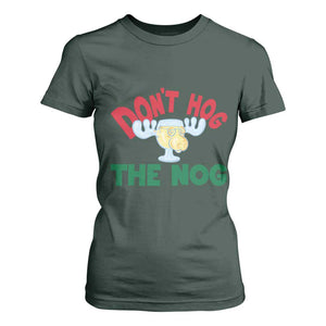 Funny Dont Hog The Nog Christmas Movie T Shirt For Women Xmas Vacation Eggnog Moose TS11 Dark Forest Green Print Your Wear