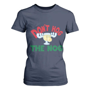 Funny Dont Hog The Nog Christmas Movie T Shirt For Women Xmas Vacation Eggnog Moose TS11 Navy Print Your Wear