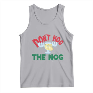 Funny Dont Hog The Nog Christmas Movie Tank Top Xmas Vacation Eggnog Moose TS11 Athletic Heather Print Your Wear