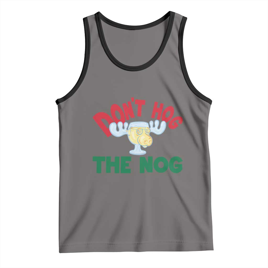 Funny Dont Hog The Nog Christmas Movie Tank Top Xmas Vacation Eggnog Moose TS11 Deep Heather Black Print Your Wear